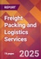 Freight Packing and Logistics Services - 2024 U.S. Market Research Report with Updated Recession Risk Forecasts - Product Thumbnail Image