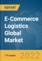 E-Commerce Logistics Global Market Report 2022: Ukraine-Russia War Impact - Product Image