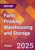 Farm Product Warehousing and Storage - 2024 U.S. Market Research Report with Updated Recession Risk Forecasts- Product Image