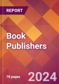 Book Publishers - 2024 U.S. Market Research Report with Updated Recession Risk Forecasts- Product Image