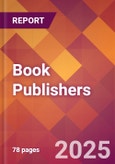 Book Publishers - 2024 U.S. Market Research Report with Updated Recession Risk Forecasts- Product Image