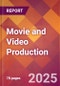 Movie and Video Production - 2024 U.S. Market Research Report with Updated Recession Risk Forecasts - Product Thumbnail Image