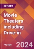 Movie Theaters including Drive-in - 2024 U.S. Market Research Report with Updated Recession Risk Forecasts- Product Image
