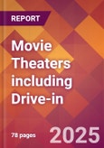 Movie Theaters including Drive-in - 2024 U.S. Market Research Report with Updated Recession Risk Forecasts- Product Image