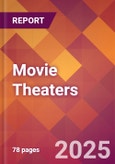 Movie Theaters - 2024 U.S. Market Research Report with Updated Recession Risk Forecasts- Product Image