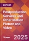 Postproduction Services and Other Motion Picture and Video - US Industry Market Research Report with Updated Recession Risk Analysis & Forecasts - Product Thumbnail Image