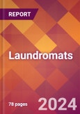 Laundromats - 2024 U.S. Market Research Report with Updated Recession Risk Forecasts- Product Image