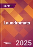 Laundromats - 2024 U.S. Market Research Report with Updated Recession Risk Forecasts- Product Image