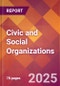 Civic and Social Organizations - 2024 U.S. Market Research Report with Updated Recession Risk Forecasts - Product Image