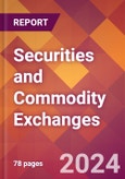 Securities and Commodity Exchanges - 2024 U.S. Market Research Report with Updated Recession Risk Forecasts- Product Image