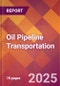 Oil Pipeline Transportation - 2024 U.S. Market Research Report with Updated Recession Risk Forecasts - Product Image