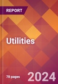 Utilities - 2024 U.S. Market Research Report with Updated Recession Risk Forecasts- Product Image