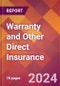Warranty and Other Direct Insurance - 2024 U.S. Market Research Report with Updated Recession Risk Forecasts - Product Image