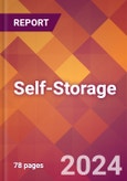 Self-Storage - 2024 U.S. Market Research Report with Updated Recession Risk Forecasts- Product Image
