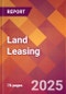 Land Leasing - 2024 U.S. Market Research Report with Updated Recession Risk Forecasts - Product Image