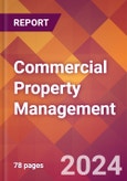 Commercial Property Management - 2024 U.S. Market Research Report with Updated Recession Risk Forecasts- Product Image