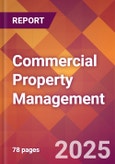 Commercial Property Management - 2024 U.S. Market Research Report with Updated Recession Risk Forecasts- Product Image