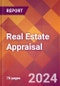 Real Estate Appraisal - 2024 U.S. Market Research Report with Updated Recession Risk Forecasts - Product Image