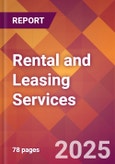 Rental and Leasing Services - 2024 U.S. Market Research Report with Updated Recession Risk Forecasts- Product Image