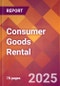 Consumer Goods Rental - 2024 U.S. Market Research Report with Updated Recession Risk Forecasts - Product Image