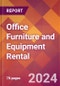 Office Furniture and Equipment Rental - 2024 U.S. Market Research Report with Updated Recession Risk Forecasts - Product Thumbnail Image