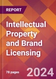 Intellectual Property and Brand Licensing - 2024 U.S. Market Research Report with Updated Recession Risk Forecasts- Product Image