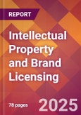 Intellectual Property and Brand Licensing - 2024 U.S. Market Research Report with Updated Recession Risk Forecasts- Product Image