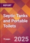 Septic Tanks and Portable Toilets - 2024 U.S. Market Research Report with Updated Recession Risk Forecasts - Product Image