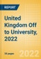 United Kingdom (UK) Off to University, 2022 - Analyzing Market, Trends, Consumer Attitudes and Major Players - Product Thumbnail Image