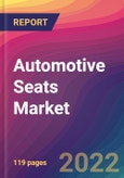 Automotive Seats Market Size, Market Share, Application Analysis, Regional Outlook, Growth Trends, Key Players, Competitive Strategies and Forecasts, 2022 To 2030- Product Image