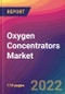 Oxygen Concentrators Market Size, Market Share, Application Analysis, Regional Outlook, Growth Trends, Key Players, Competitive Strategies and Forecasts, 2022 To 2030 - Product Thumbnail Image