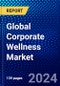 Global Corporate Wellness Market (2023-2028) Competitive Analysis, Impact of Covid-19, Ansoff Analysis - Product Image