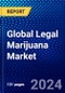 Global Legal Marijuana Market (2022-2027) by Product, Applications, and Geography, Competitive Analysis and the Impact of Covid-19 with Ansoff Analysis - Product Image