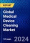 Global Medical Device Cleaning Market (2022-2027) by Process, Device, Applications, End-Users, and Geography, Competitive Analysis and the Impact of Covid-19 with Ansoff Analysis - Product Image