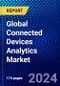 Global Connected Devices Analytics Market (2023-2028) by Components, Device Connectivity, Deployment Mode, Applications, Industry, and Geography, Competitive Analysis, Impact of Covid-19, Impact of Economic Slowdown & Impending Recession with Ansoff Analysis - Product Image