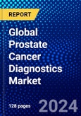 Global Prostate Cancer Diagnostics Market (2023-2028) Competitive Analysis, Impact of Covid-19, Ansoff Analysis- Product Image