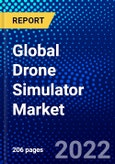 Global Drone Simulator Market (2022-2027) by Component, System, Device Type, Drone Type, Application, and Geography, Competitive Analysis and the Impact of Covid-19 with Ansoff Analysis- Product Image