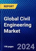 Global Civil Engineering Market (2023-2028) Competitive Analysis, Impact of Covid-19, Ansoff Analysis- Product Image