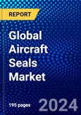 Global Aircraft Seals Market (2023-2028) Competitive Analysis, Impact of Covid-19, Ansoff Analysis- Product Image