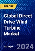 Global Direct Drive Wind Turbine Market (2023-2028) Competitive Analysis, Impact of Covid-19, Ansoff Analysis- Product Image