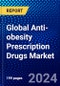 Global Anti-obesity Prescription Drugs Market (2023-2028) Competitive Analysis, Impact of Covid-19, Ansoff Analysis - Product Thumbnail Image