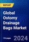 Global Ostomy Drainage Bags Market (2022-2027) by Type, Product, and Geography, Competitive Analysis and the Impact of Covid-19 with Ansoff Analysis - Product Image