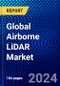 Global Airborne LiDAR Market (2023-2028) Competitive Analysis, Impact of Covid-19, Ansoff Analysis - Product Image