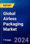 Global Airless Packaging Market (2022-2027) by Packaging Type, Material Type, End-User, and Geography, Competitive Analysis and the Impact of Covid-19 with Ansoff Analysis - Product Image