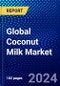 Global Coconut Milk Market (2023-2028) Competitive Analysis, Impact of Covid-19, Ansoff Analysis - Product Image