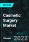 Cosmetic Surgery Market, Size, Global Forecast 2023-2027, Industry Trends, Share, Growth, Insight, Impact of Inflation, Company Analysis - Product Image