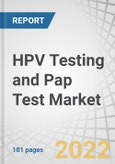 HPV Testing and Pap Test Market by Test Type (HPV Testing (Follow-Up HPV Testing, Co- Testing, Primary HPV Testing), PAP Test), End User (Laboratories, Hospitals, Physician’s Offices & Clinics), Region - Global Forecast to 2027- Product Image
