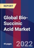 Global Bio-Succinic Acid Market Size By Application, By Competitive Landscape, By Geographic Scope And Forecast- Product Image