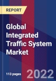 Global Integrated Traffic System Market Size By Hardware, By Function, By Geographic Scope And Forecast- Product Image