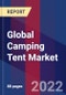 Global Camping Tent Market Size By Activity, By Product, By Capacity, By Application, By Distribution Channels, By Geographic Scope And Forecast - Product Thumbnail Image